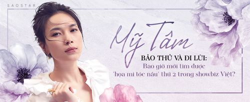 Mỹ Tâm bảo thủ và 'đi lùi': Đến bao giờ mới tìm được 'họa mi tóc nâu' thứ 2 trong showbiz Việt?