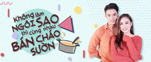 Samuel An - Lưu Hiền Trinh: '10 năm nữa không thành ngôi sao, tụi mình sẽ hợp tác mở quán cháo sườn'