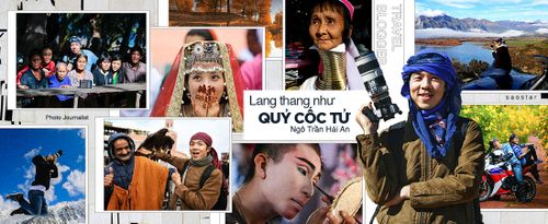 Lang thang như Quỷ Cốc Tử: ‘Xách balo lên và đi, nhưng đừng xách một cái balo vừa mới mua ngoài chợ về và đi’