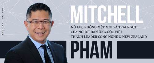Tháng ngày 'nằm gai nếm mật' và trái ngọt của người đàn ông gốc Việt thành leader công nghệ ở New Zealand