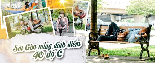 Nắng gắt hơn 40 độ C, hàng nghìn lao động nghèo Sài Gòn vạ vật trú ẩn dưới gốc cây, gầm cầu và bờ sông