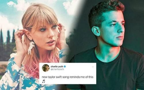 Charlie Puth 'đăng đàn' bóng gió ca khúc ME! của Taylor Swift chỉ là… bản copy từ một sản phẩm khác?