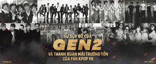 Sự sụp đổ của thế hệ thần tượng Gen 2 và thanh xuân mãi trường tồn của fan Kpop 8X, 9X