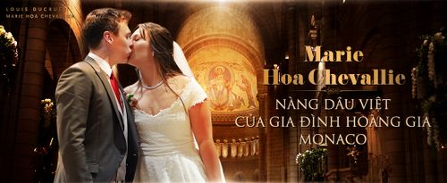 Mối tình gần một thập kỷ và lễ cưới trong mơ của cô gái Việt làm dâu Hoàng gia Monaco