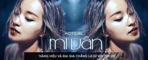 Hotgirl Mi Vân: 'Hàng hiệu và đại gia chẳng là gì với tôi cả'