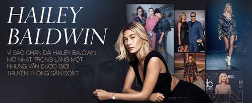 Hailey Baldwin: Chân dài triệu đô mờ nhạt trong làng mốt nhưng vẫn được săn đón 'kịch liệt'