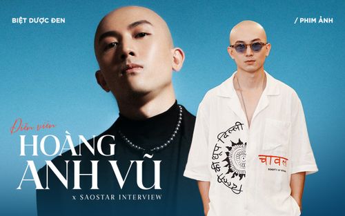Hoàng Anh Vũ: 'Tôi không quan tâm mọi người phản hồi thế nào về ngoại hình mình'