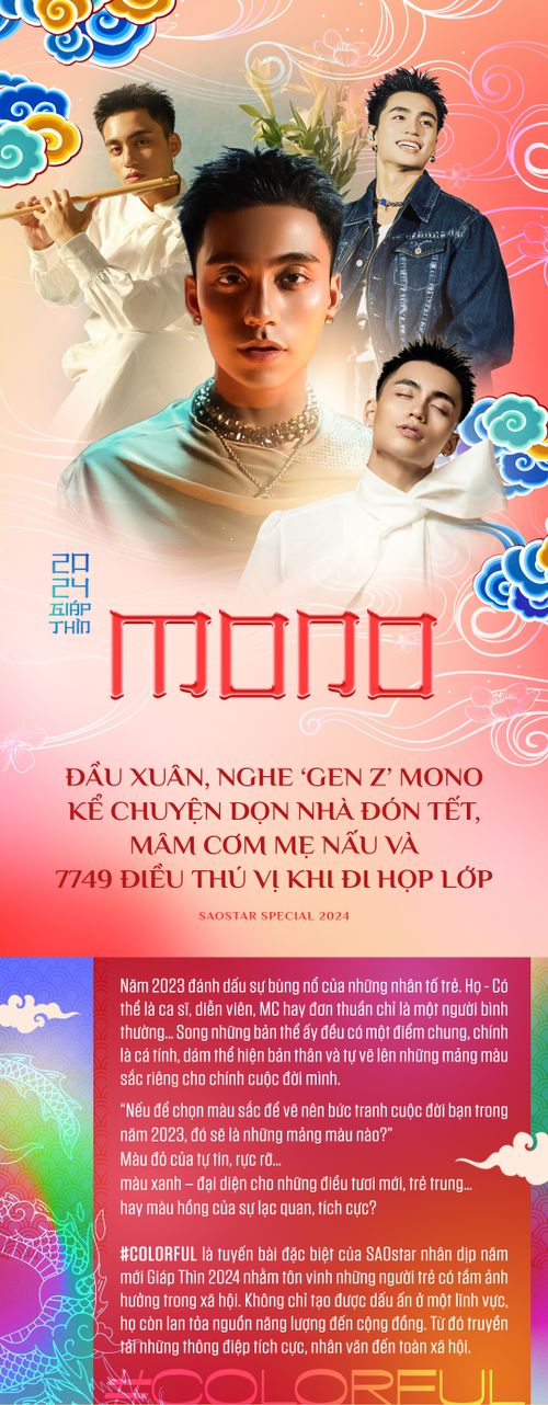 Đầu xuân, nghe 'gen Z' MONO kể chuyện dọn nhà đón Tết, mâm cơm mẹ nấu và 7749 điều thú vị khi đi họp lớp