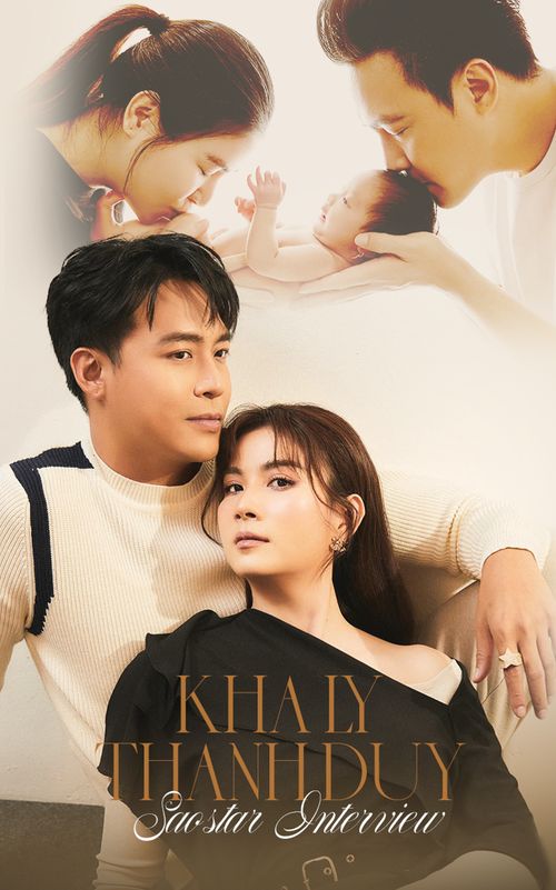 Phỏng vấn Kha Ly - Thanh Duy: Nhìn thấy con khi vừa chào đời, nước mắt chảy nhưng không phải do khóc