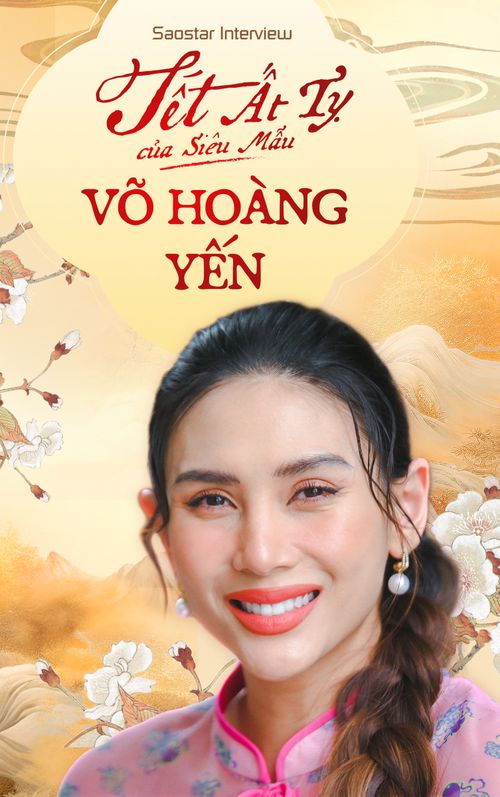 Tết Ất Tỵ của Võ Hoàng Yến: Đi đâu cũng không bằng ở nhà, con gái là 'cục hên' hóa giải vận hạn năm tuổi