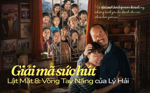Giải mã sức hút phim Lật Mặt 8: Vòng Tay Nắng của Lý Hải