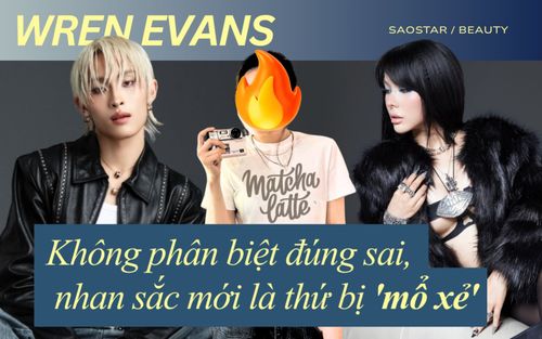 Vụ Wren Evans: Không phân biệt đúng sai, nhan sắc phụ nữ mới là thứ bị 'mổ xẻ'