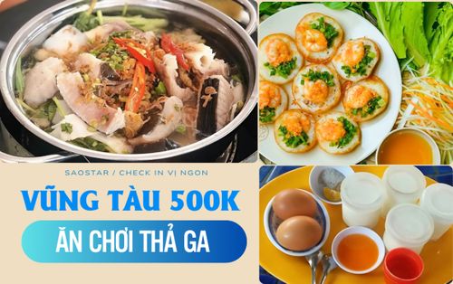 Hè này cầm 500k 'ăn sạch' Vũng Tàu: Đủ chơi đủ no, không lo cháy ví