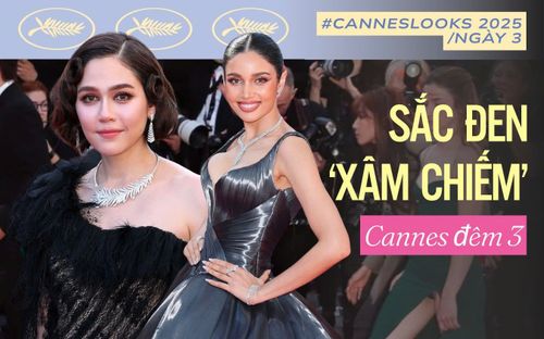 Thảm đỏ Cannes ngày 3: 'Nữ hoàng nội y bản Thái' khoe vai trần thu hút