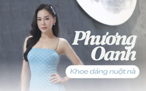 Phương Oanh khoe dáng nuột nà sau sinh, nhan sắc 'lên hương' khiến dân tình ngỡ ngàng