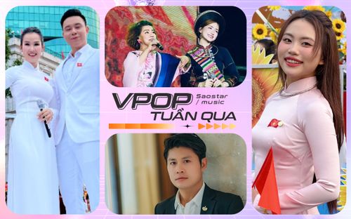Vpop tuần qua: Nguyễn Văn Chung, Phương Mỹ Chi 'phủ sóng' Đại lễ 30/4