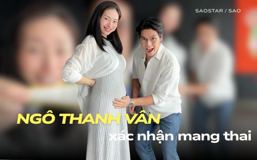 Ngô Thanh Vân xác nhận mang thai con đầu lòng ở tuổi U50