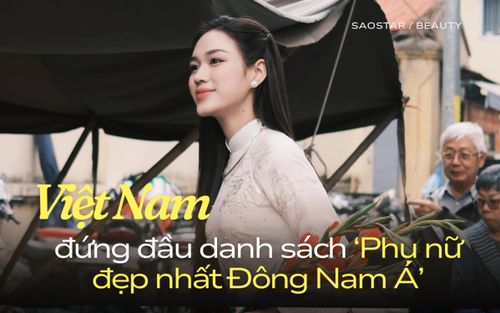Bảng xếp hạng quốc gia có phụ nữ đẹp nhất châu Á: Việt Nam đứng đầu ASEAN