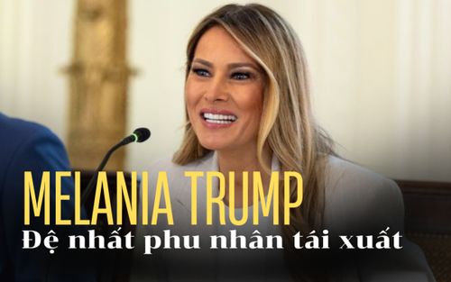 Đệ nhất phu nhân Hoa Kỳ Melania Trump tái xuất