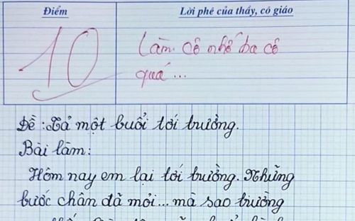 Bài văn tả một buổi đến trường đạt 10 điểm, nội dung là gì mà cô giáo xúc động khôn nguôi?
