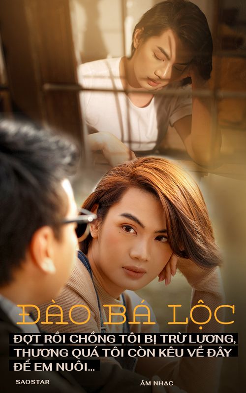 Đào Bá Lộc: 'Đợt rồi chồng tôi bị trừ lương, thương quá tôi còn kêu về đây để em nuôi...'