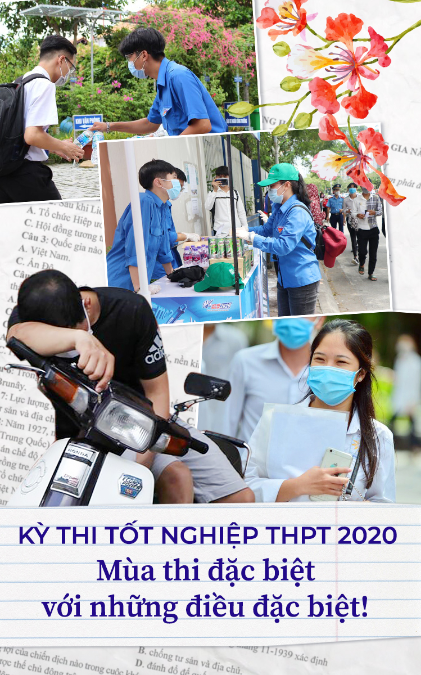 Kỳ thi tốt nghiệp THPT 2020: Mùa thi đặc biệt với những điều đặc biệt!