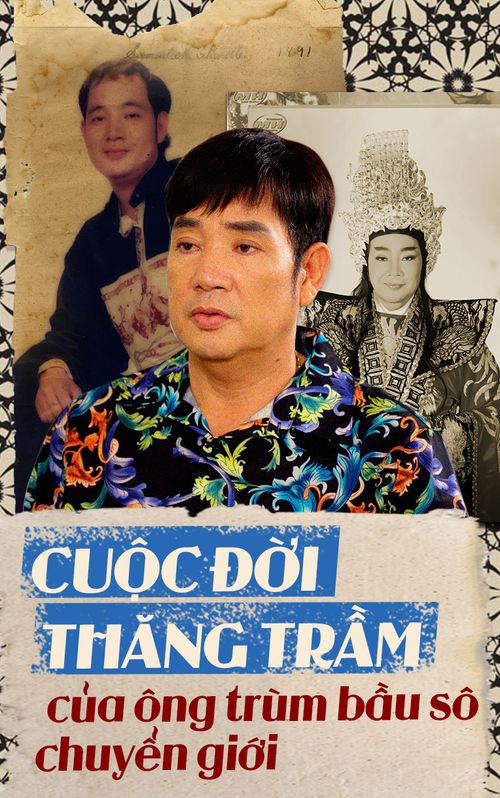 Cuộc đời thăng trầm của 'ông trùm bầu sô cho người chuyển giới'