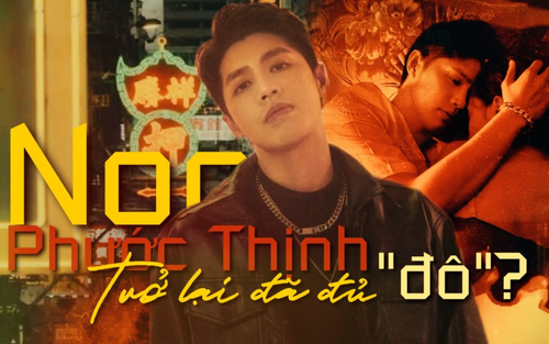 Sự trở lại của Noo Phước Thịnh đã đủ 'đô'?