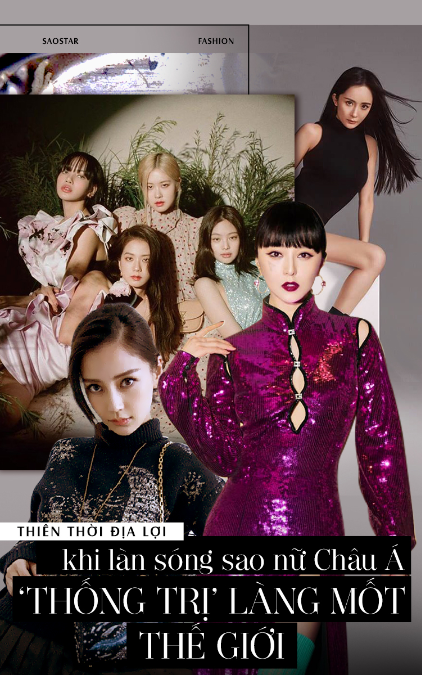 Thời thế nay đã khác khi dàn sao nữ Châu Á thống trị làng mốt thế giới