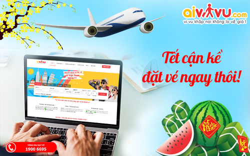 Aivivu chia sẻ tuyệt chiêu săn vé máy bay giá rẻ cao điểm Tết