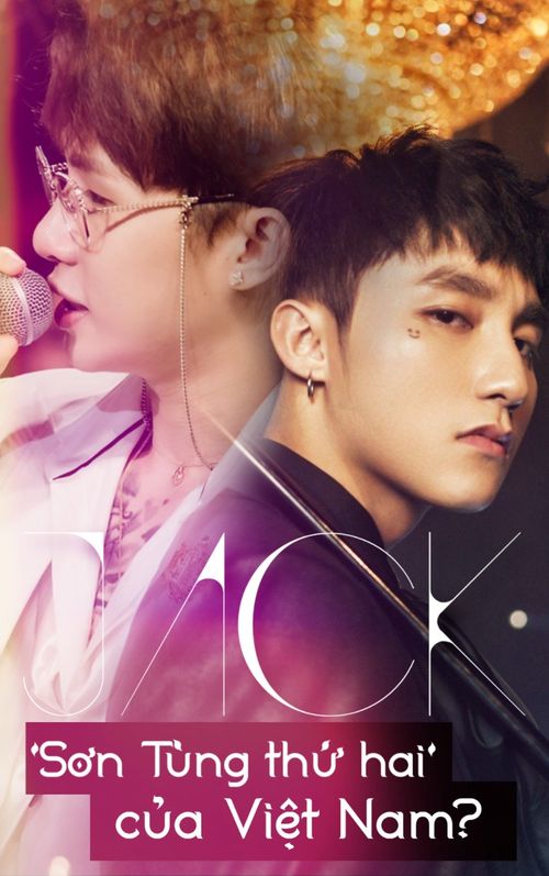 Liệu Jack 'có cửa' thay thế Sơn Tùng M-TP?