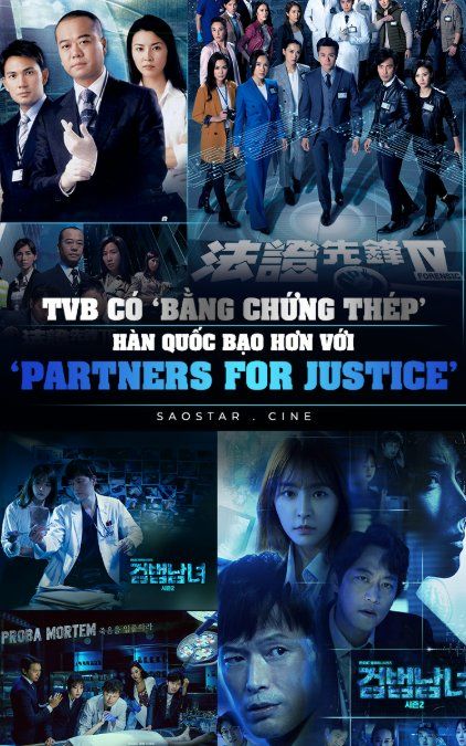 TVB có 'Bằng chứng thép' - Hàn Quốc bạo hơn với 'Partners for Justice'