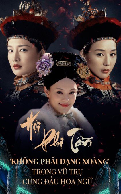 Hội phi tần 'không phải dạng xoàng' trong vũ trụ cung đấu Hoa ngữ