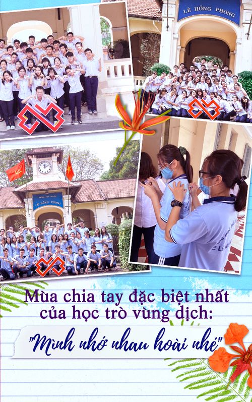 Mùa chia tay đặc biệt nhất của học trò vùng dịch: 'Mình nhớ nhau hoài nhé'