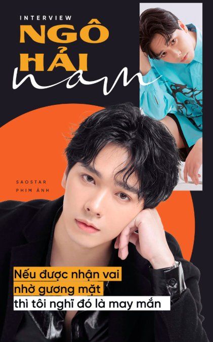 Diễn viên Hải Nam: 'Nếu được nhận vai nhờ gương mặt thì tôi nghĩ đó là may mắn'