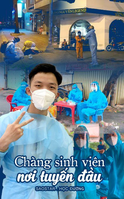 Chàng sinh viên nơi tuyến đầu: Khi thành phố 'trở bệnh', mình muốn làm gì đó cho mảnh đất mình mang ơn