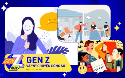 GenZ và 'n' chuyện công sở: Đừng để bị cuốn theo vũ trụ drama!