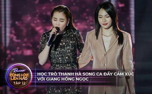 Cùng hát lên nào tập 13: 'Học trò' Thanh Hà loại thầy giáo 9X, song ca với Giang Hồng Ngọc đầy cảm xúc