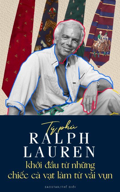 Ralph Lauren: Hành trình từ con nhà nghèo đến ông hoàng đế chế thời trang xa xỉ