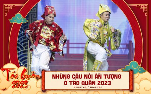 Những câu nói 'bắt trend' ấn tượng trong Táo Quân 2023, vấn đề nóng được lên sóng