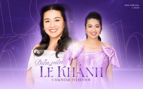 Diễn viên Lê Khánh: 'Tôi chưa bao giờ có hào quang, khoác chiếc áo nghệ sĩ mà mệt mỏi là do... quá rộng'