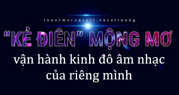 Inner Me concert: Chương cuối hoàn hảo của VCT Tour's 2019 hay tầm cao mới từ Vũ Cát Tường? Ảnh 2