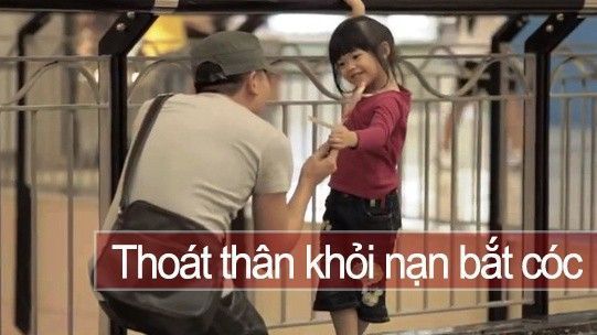 Thoát thân khỏi kẻ bắt cóc - Những điều cha mẹ cần dạy con