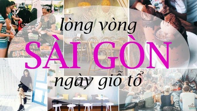Lòng vòng Sài Gòn 3 ngày giỗ tổ, đâu là hoạt động chơi lễ lý tưởng nhất?