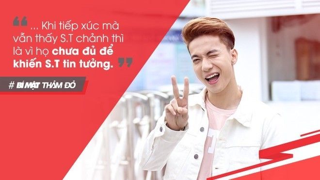 Một S.T cá tính và đầy chính kiến chứ không nhạt nhòa