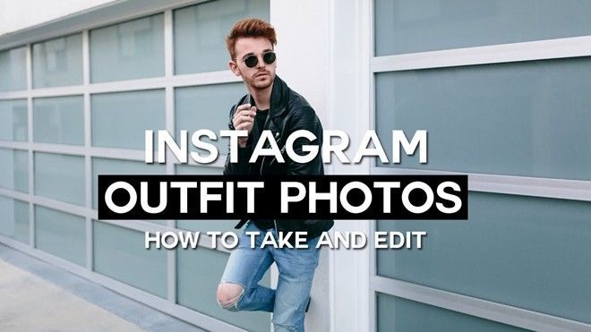 Làm theo 5 bước này và bạn sẽ có tấm hình #ootd thật chuẩn
