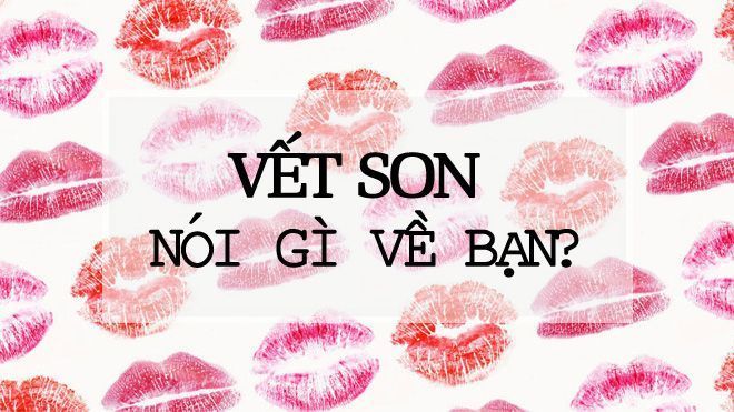 Bạn là cô gái mạnh mẽ hay yếu mềm, đôi khi chỉ cần nhìn vết son môi là rõ