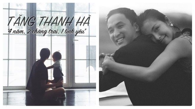 Tăng Thanh Hà: '4 năm, 2 chàng trai, 1 tình yêu'