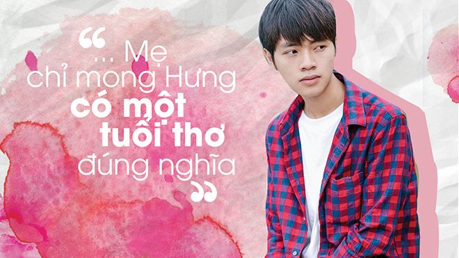 Cao Bá Hưng: 'Mẹ chỉ mong Hưng có một tuổi thơ đúng nghĩa…'