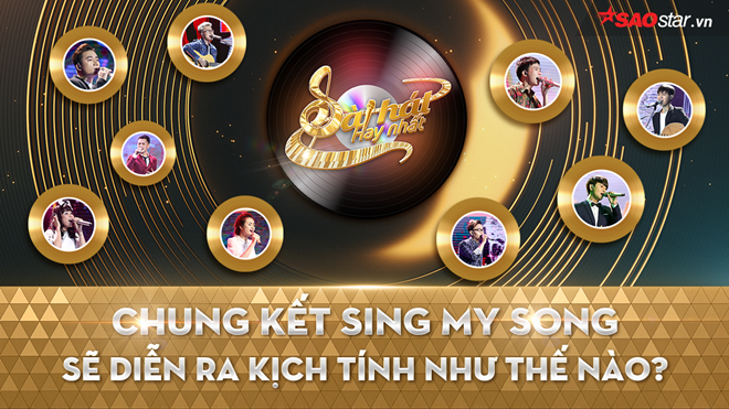 Infographic: Chung kết Bài hát hay nhất sẽ kịch tính và đặc biệt như thế này đây!